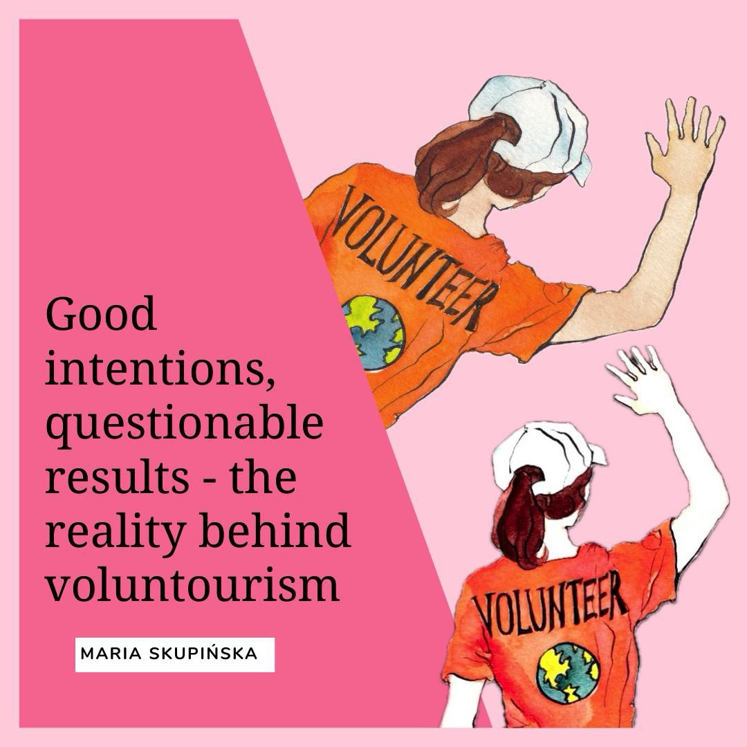 Good intentions, questionable results: the reality behind voluntourism