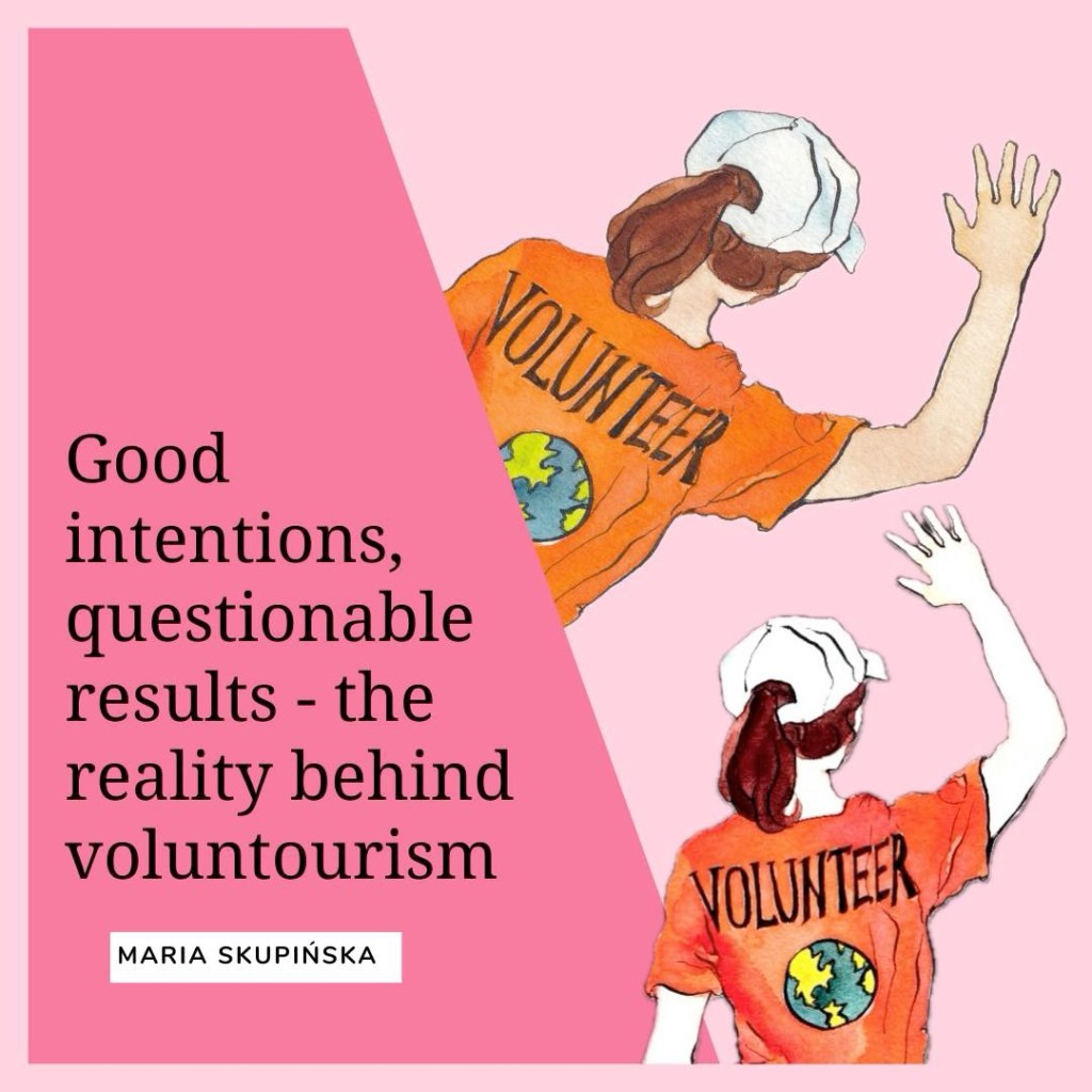 Good intentions, questionable results: the reality behind&nbsp;voluntourism